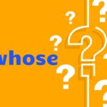 騙されないで!関係代名詞【whose】の先行詞は人だけじゃない!物も先行詞になる。ややこしい「of which」の使い方も。